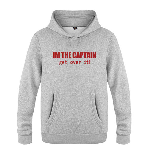 男式卫衣 I'M THE CAPTAIN - GET OVER IT - Nautical Sailing