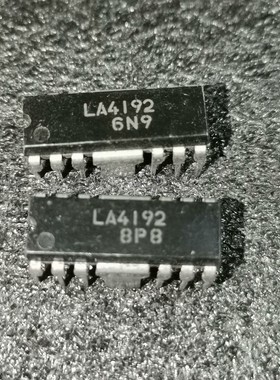 LA4192进口正品拆机货 要多少都可出