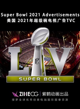 Super Bowl 2021 Advertisements 美 国 2021年超级碗