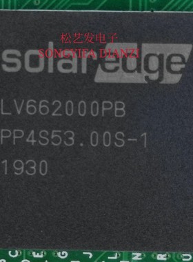 LC662000PB  BGA封装  SOLAREDGE  原装拆机  质量保证  现货