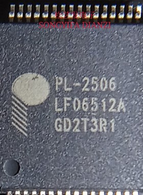 PL-2506  QFP64封装 PROLIFIC 全新原装  质量保证  现货库存