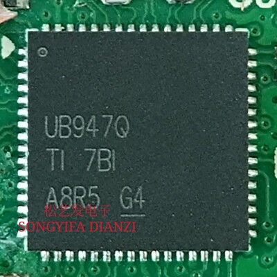DS90UB947TRGCRQ1 丝印UB947Q  QFN64封装 原装拆机 询价为准
