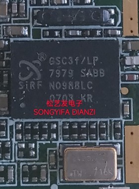 GSC3F/LP-7979SABB SIRF BGA封装 原装拆机IC 质量保证 现货 询价
