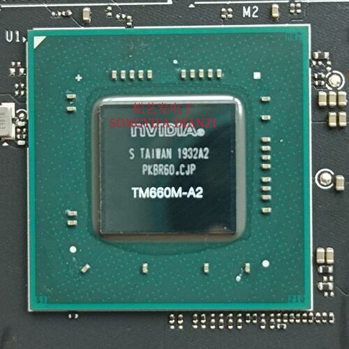 TM660M-A2  BGA封装  NVIDIA  原装拆机IC  质量保证 询价为准