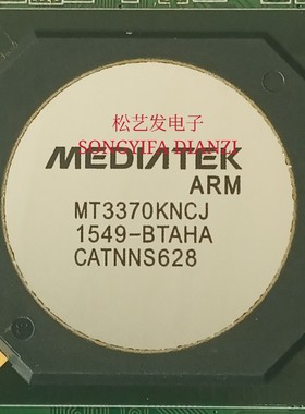 MT3370KNCJ  BGA封装 MEDIATEK  液晶芯片 原装拆机 质量保证
