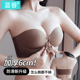 加厚6cm无肩带内衣女小胸聚拢防滑显大裹抹胸隐形无痕前扣文胸罩
