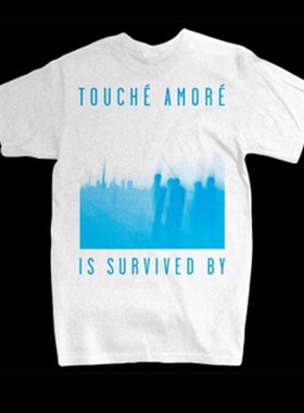 Is Survived By幸存下来的是歌手Touche Amore朋克摇滚直喷短袖T
