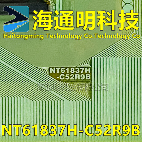 NT61837H-C52R9B NT61837H-C52R9A 全新卷料 液晶TAB COF