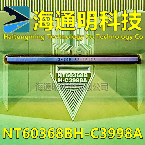 NT60368BH-C3998A原型号 全新卷料TAB COF 现货可拍