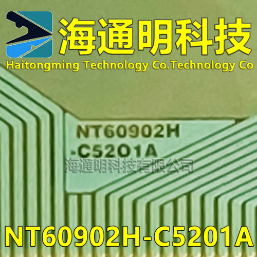 NT60902H-C5201A C52O1A原型号 全新卷料 液晶TAB COF 现货可拍