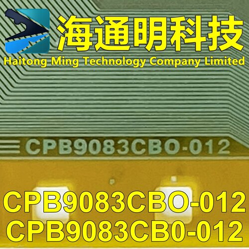 CPB9083CBO-012 CPB9083CB0-012原型号 全新卷料TAB COF 现货可拍