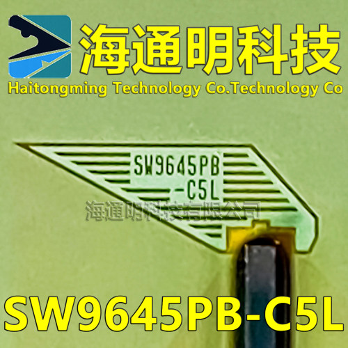 SW9645PB-C5L原型号 全新卷料TAB COF 现货可拍