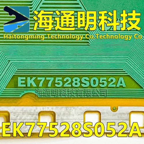 EK77528S052A原型号 全新卷料TAB COF 现货可拍