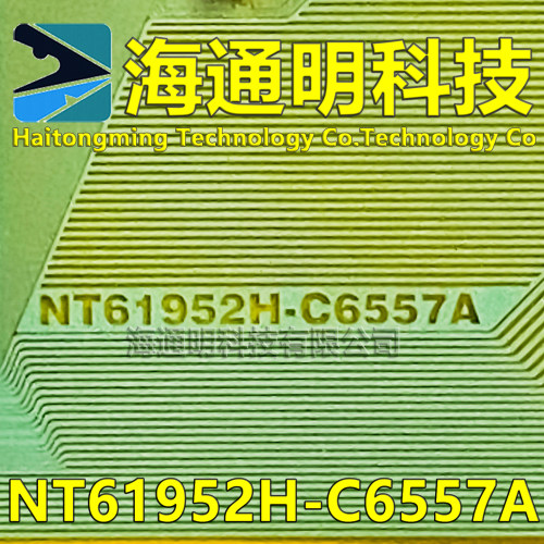 NT61952H-C6557A原型号 全新卷料+切片 液晶TAB COF 现货可拍