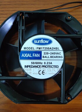 全新 MODEL FM17250A2HBL 220V 0.23A 380V 轴流机柜风机散热风扇