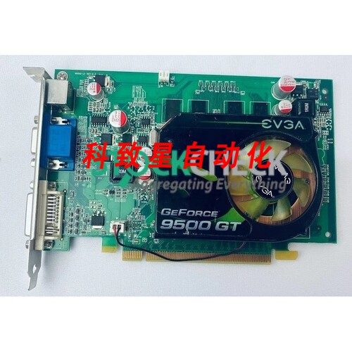 工业配件EVGA 01G-P3-N958-LR GEFORCE 9500 GT 显卡