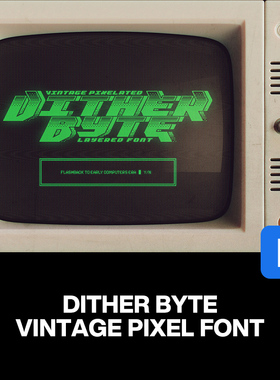 80年代Dither Byte复古怀旧像素8位街机游戏海报标题装饰英文字体