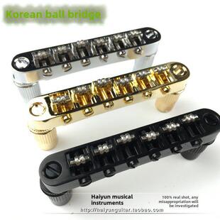 韩产SUNG-il款 LP电吉他滚珠琴桥 SG电吉他滚轴固定琴桥 加宽加厚