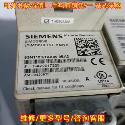 议价6SN1123-1AB00-0BA2 工控驱动模块 LT-MODUL INT 2X25A维修