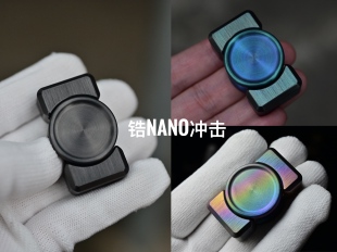Nano锆合金冲击原创指尖陀螺减压玩具创意礼物#亚太动力学EDC