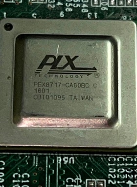 PEX8717-CA80BC G全新原装 原厂渠道 咨询下单 保证质量