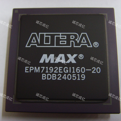 EPM7192EGC160-20 ALTERA 全新原装 咨询下单 原厂渠道