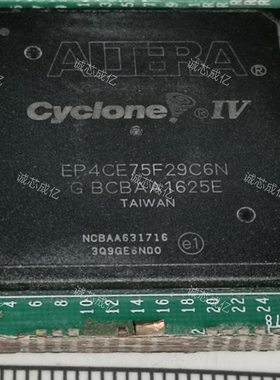 EP4CE75F29C8LN ALTERA 全新原装 咨询下单 原厂渠道 IC芯片