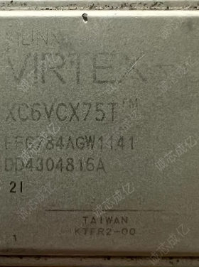 XC6VCX75T-2FFG784I XC6VCX75T-2FFG784C 全新原装 咨询下单