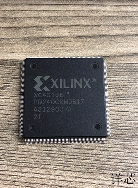XC4013E-2PQ240I全新原装 原厂渠道 咨询下单 保证质量