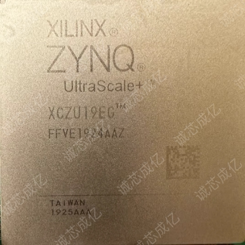 XCZU19EG-1FFVE1924I XCZU19EG-1FFVE1924C  全新原装 咨询下单