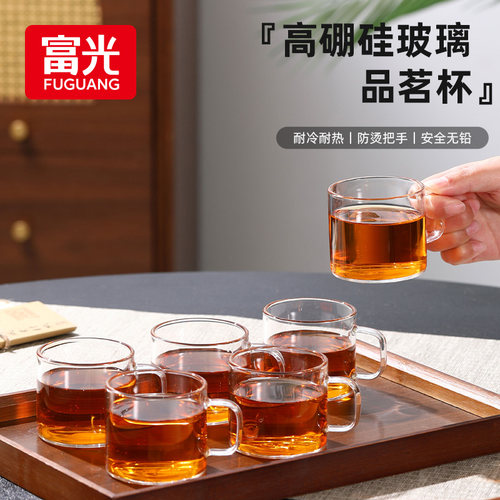 富光加厚耐热玻璃小茶杯品茗杯带把家用透明杯子功夫茶具套装茶碗