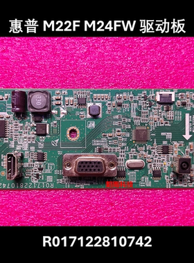 原装 HP 惠普 M22F M24FW 驱动板电源 一体板 主板 R017122810742