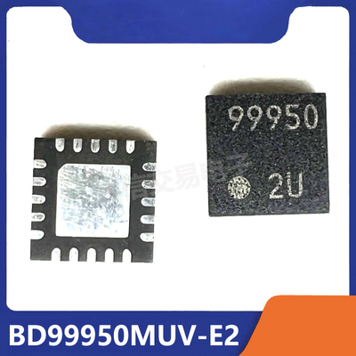 BD99950MUV-E2QFN20现货芯片