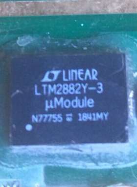 议价LTM2882Y-3,拆机带板现货，需要私聊