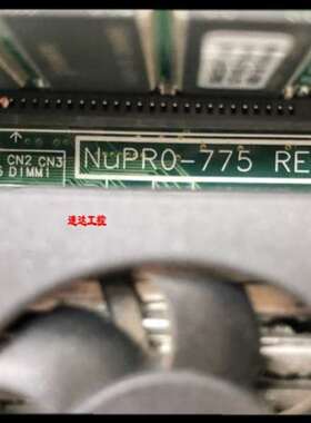 {议价}NuPRO-775 REV.B1凌华工业工控设备主板送CPU