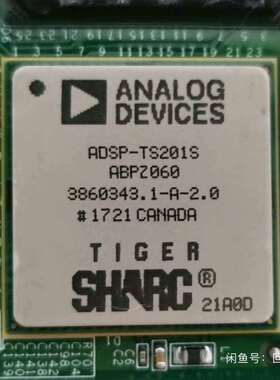 议价高价凑ADSP-TS201SABPZ 1.1 1.2 2.0