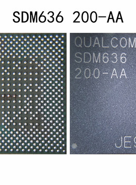 SDM632 SDM636 200-AA  SDM660 101-AACPU APQ8009 OAA PSP806
