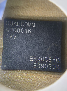 APQ8017 0AA APQ8037 0AA骁龙 APQ8016E 1VV APQ8016 1VV APQ8053