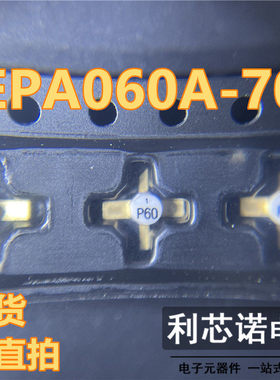EPA060A-70 丝印P60 P60 SMT70封装 EXCELICS 现货 可直拍