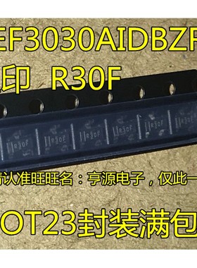 REF3030A AIDBZR 丝印R30F REF3020AIDBZ AIDBZR丝印R30B SOT23-3