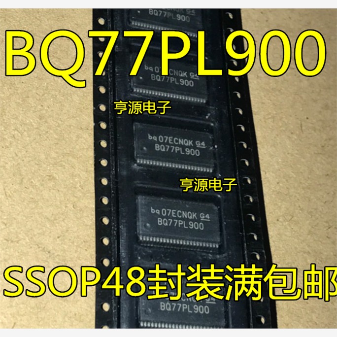 BQ77PL900 BQ77PL900DL BQ77PL900DLR SSOP48封装满包邮 进口现货