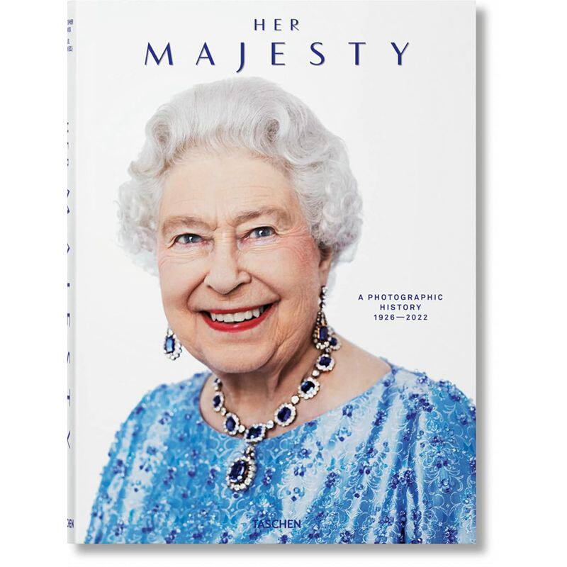 英文原版 Her Majesty女王陛下:1926年至今的摄影历程 英国皇室伊丽莎白二世图书 TASCHEN出版