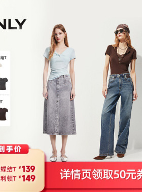 【所有女生的衣橱直播间】【争气主推】ONLY立体蝴蝶结T/亨利领T