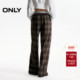 休闲裤 ONLY2025冬季 女 直筒裤 长裤 新款 通勤风显瘦宽松复古格子裤