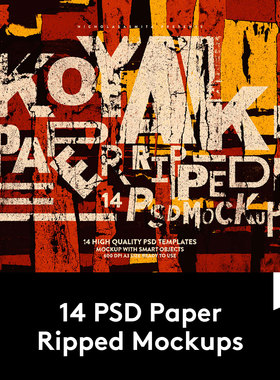 14 PSD Paper Ripped Mockups 14款潮流破旧撕裂墙贴海报纸张样机