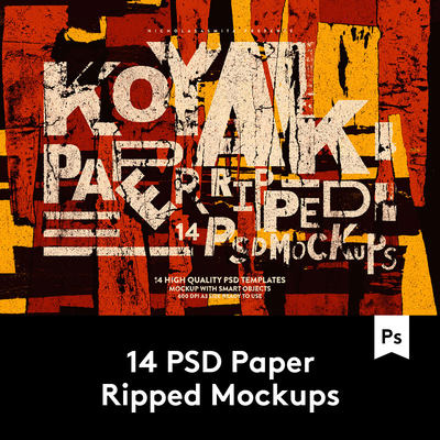 14 PSD Paper Ripped Mockups 14款潮流破旧撕裂墙贴海报纸张样机