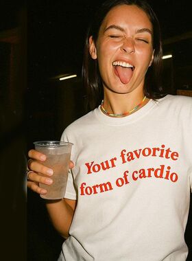 Your favorite form of cardio趣味英文短袖T恤夏季纯棉半袖潮