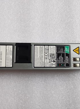 Dell R430 R440 DSS1500热插拔550W服务器电源 X185V 6V43G NCNFF