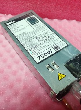 原装DELL R620 R720 R820电源D750E-S2 XYXMG 6W2PW 750W