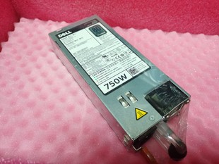 R720 R820电源D750E 原装 6W2PW R620 XYXMG 750W DELL